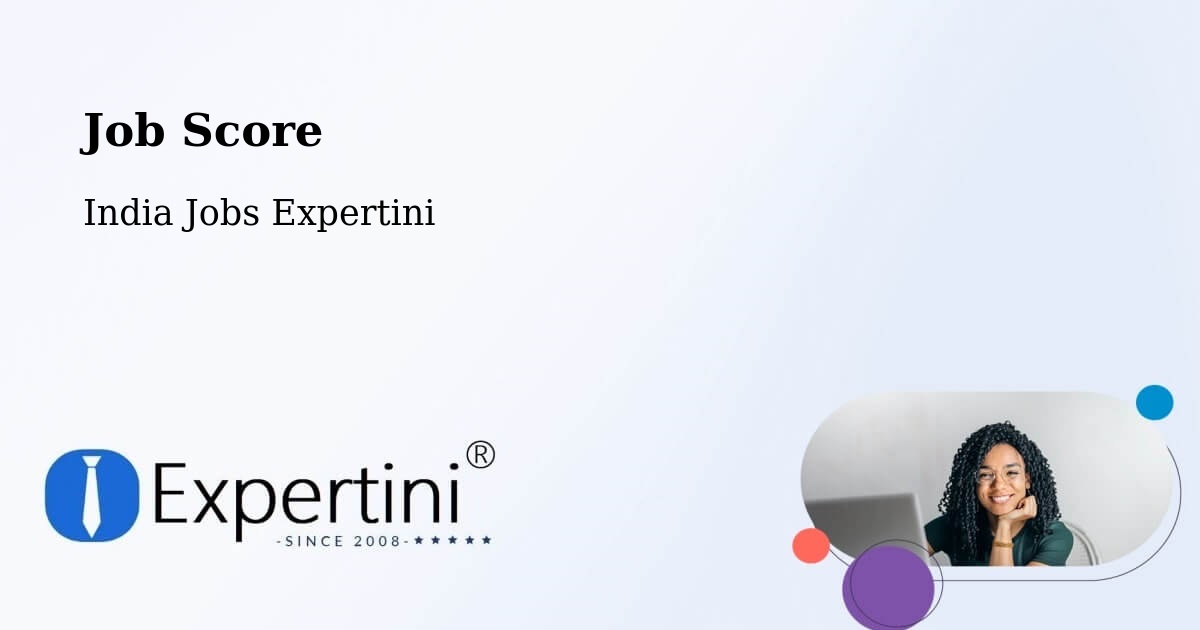 Job Score & Job Description Score Tool – Patharia - India Jobs Expertini